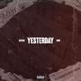 Yesterday (Explicit)