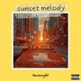 Sunset Melody (Explicit)