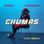 Chumas (Kivi Remix)