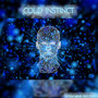 Cold Instinct