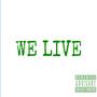 WE LIVE (feat. HAWTHORNE) [Live]