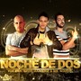 Noche de dos