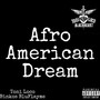 Afro American Dream (Explicit)