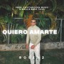 Quiero Amarte (feat. Mala.B.Made.Thiss)