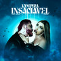 Vampira Insaciável (Explicit)