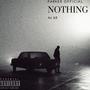 Nothing At All (feat. Prod Yel1ow) [Explicit]