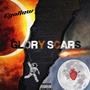 Glory Scars, (Explicit)