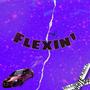 Flexin' (feat. Yung Pyrex) [Explicit]