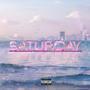 Saturday (Explicit)