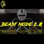 Beast Mode 2.0