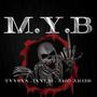 M.Y.B (feat. Tyysxn & Amo Aries) [Explicit]