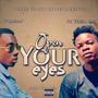 Open your eyes (feat. Tyrell ZM) [Explicit]