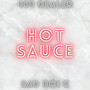 Hot Sauce (Explicit)