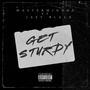 Get Sturdy (feat. Jaey Black) [Explicit]