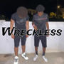 Wreckless (feat. Yoshii) [Explicit]