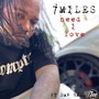 I Need Love (Explicit)