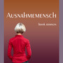 Ausnahmemensch (Explicit)