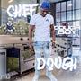 Chef DoughBoy (Explicit)