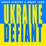 Ukraine Defiant