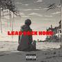 Lead Back Home (Explicit)