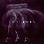 Hennessy (Explicit)