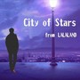 City of Stars（Cover Ryan gosling&Emma Stone）