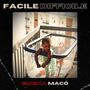 Facile Difficile (Explicit)