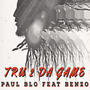 TRU 2 DA GAME (feat. Benzo da Realest) [Explicit]