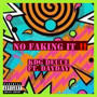 No Faking It (Explicit)