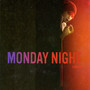 Monday Night: Bonus Track Version