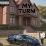 My turn (Explicit)