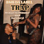 TRAP (feat. Hitman Da Hitmaker, Bluff & Daredevyl) [Explicit]