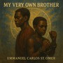 My Very Own Brother