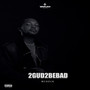 2gud2bebad (Explicit)