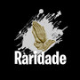 Raridade