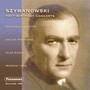 Szymanowski: 100th Birthday Concerts