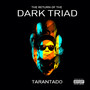 Dark Triad (2013) [Explicit]