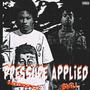 Pressure Applied (feat. Backendspazz) [Explicit]