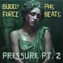 Pressure Pt. 1 & 2 (Explicit)