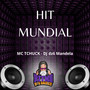 Hit Mundial (Explicit)