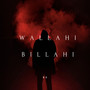 Wallahi Billahi (Explicit)