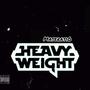 Heavyweight (Explicit)