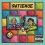 patience (feat. Koi) [Explicit]