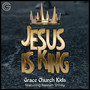 Jesus Is King