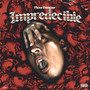 IMPREDECIBLE (Explicit)