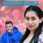 MAYA MISAULA