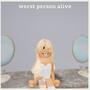 worst person alive (Explicit)