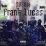 Frank Lucas (1960s) (feat. Kn0tz) [Explicit]