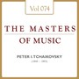 Peter Iljitsch Tschaikowsky: Masters of Music, Vol. 74