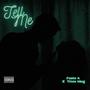 Tell me (feat. Titus king) [Explicit]